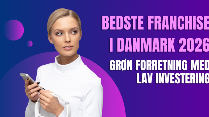 Bedste franchise i Danmark 2026 – Grøn forretning med lav investering