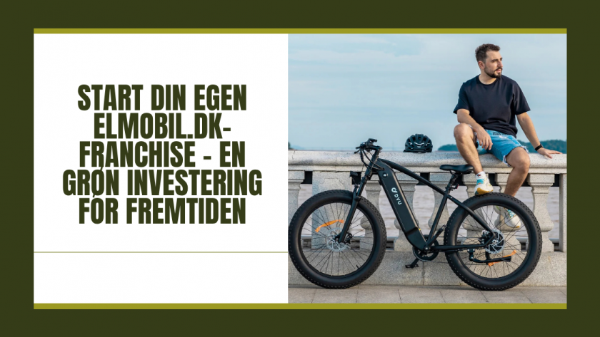 Elmobil.dk franchise Danmark – grøn investering i el-mobilitet